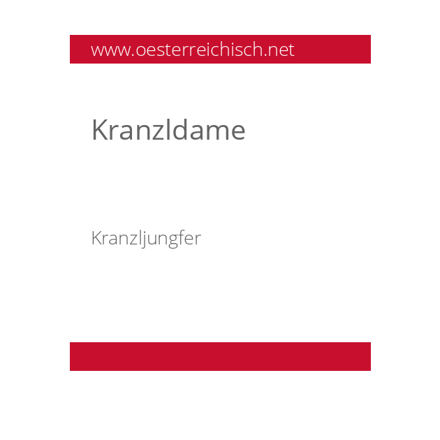 Kranzldame