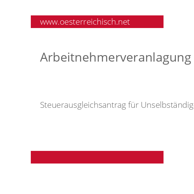 Arbeitnehmerveranlagung (früher:Steuerausgleich)