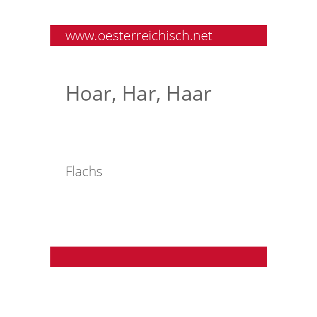 Hoar, Har, Haar