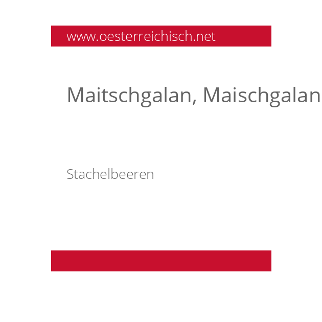 Maitschgalan, Maischgalan