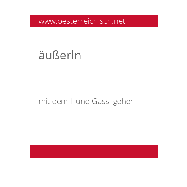 äußerln