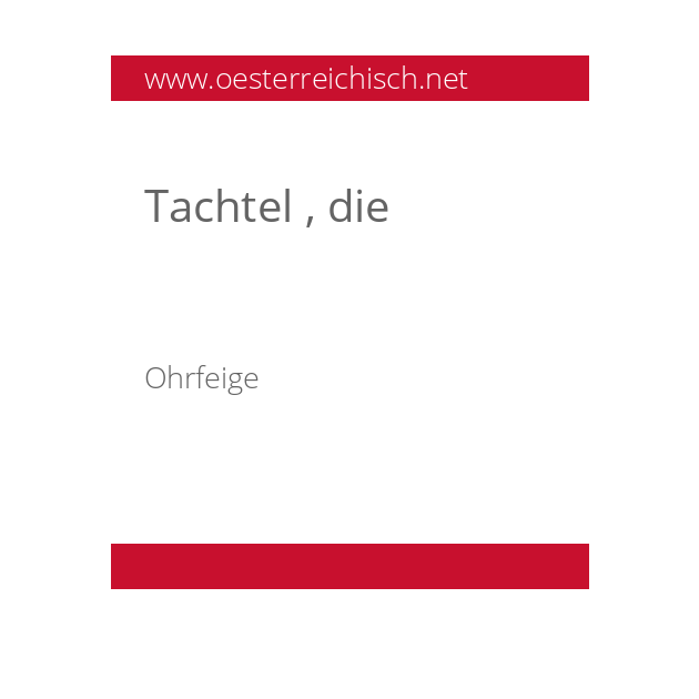 Tachtel , die