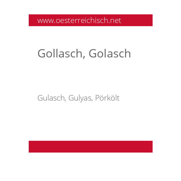Gollasch, Golasch