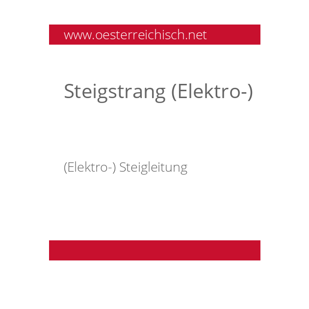 Steigstrang (Elektro-) 