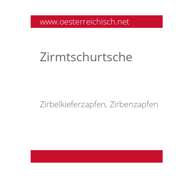 Zirmtschurtsche