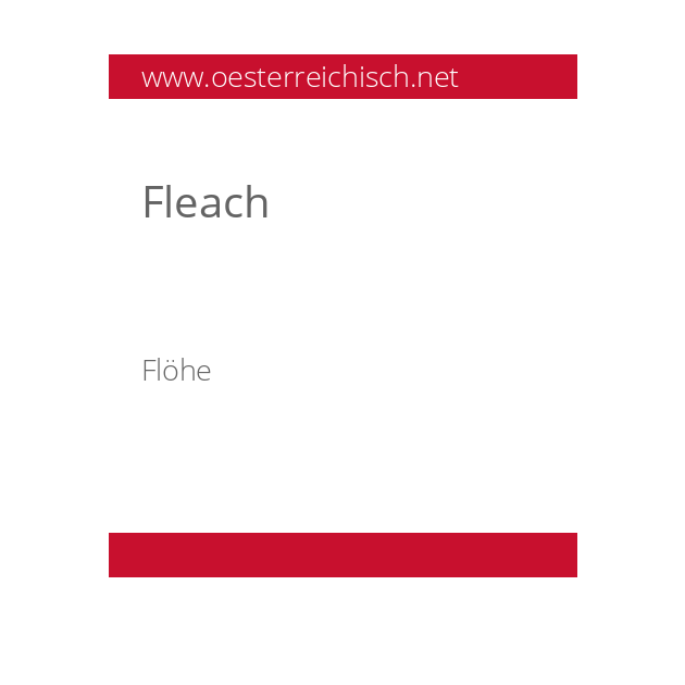 ≡ Österreichisches Wörterbuch Fleach Flöhe