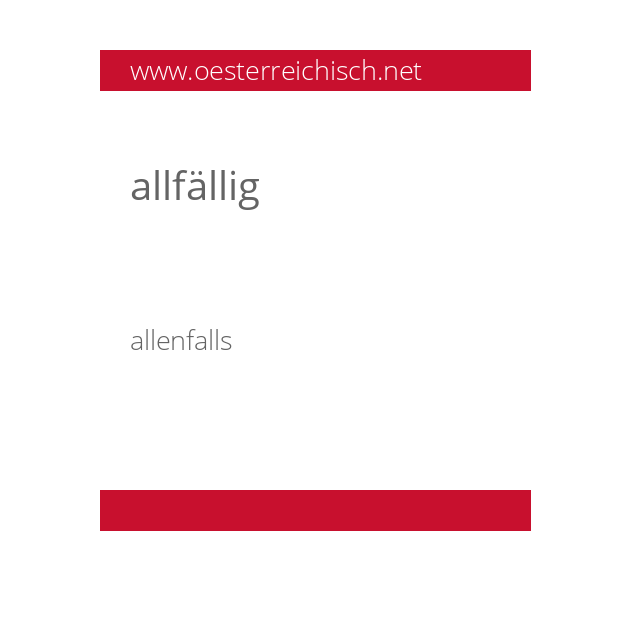 allfällig