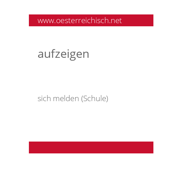 aufzeigen